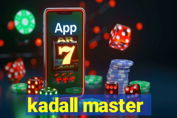 kadall master