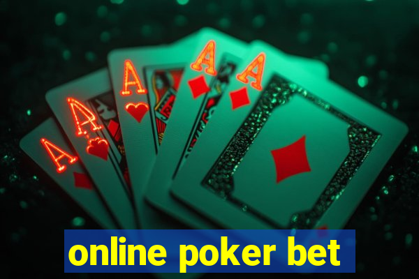 online poker bet