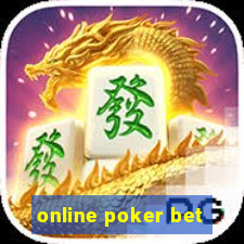 online poker bet