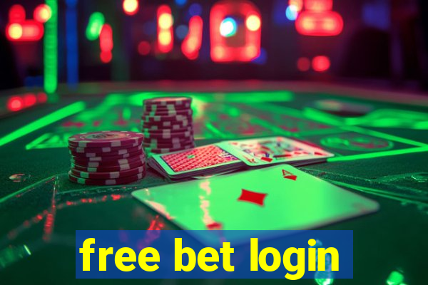 free bet login