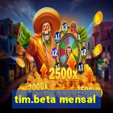 tim.beta mensal