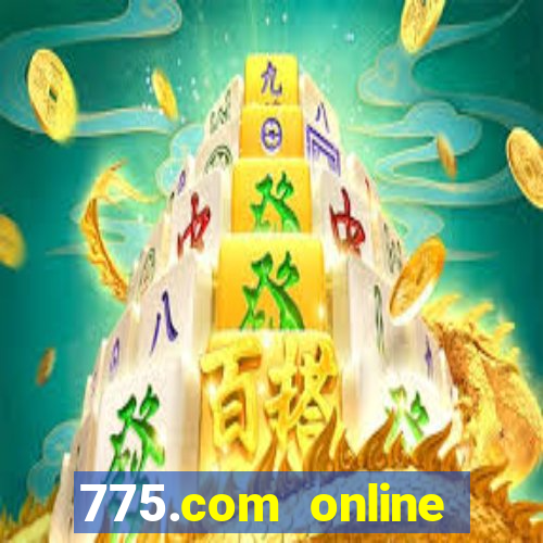 775.com online slots casino