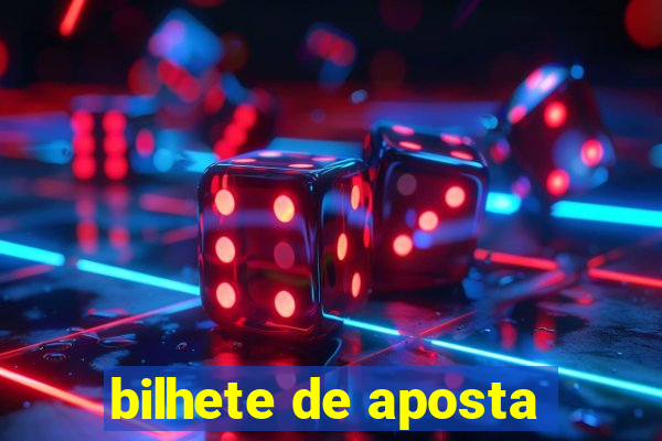 bilhete de aposta