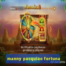 manny pacquiao fortuna