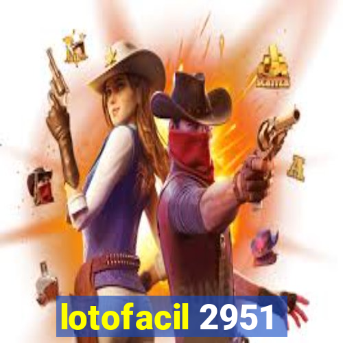 lotofacil 2951