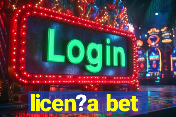 licen?a bet