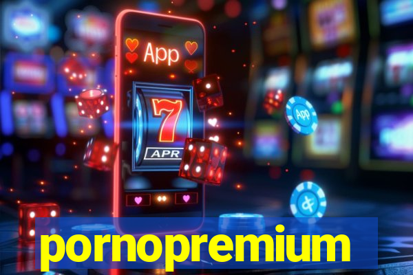 pornopremium