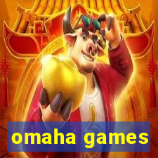 omaha games