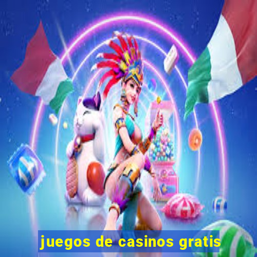 juegos de casinos gratis