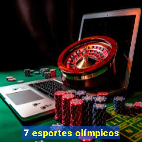 7 esportes olímpicos