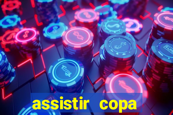 assistir copa america ao vivo