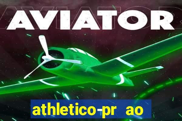 athletico-pr ao vivo onde assistir