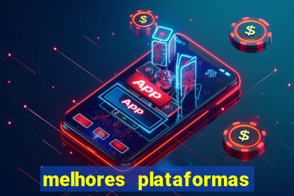 melhores plataformas chinesas de jogos