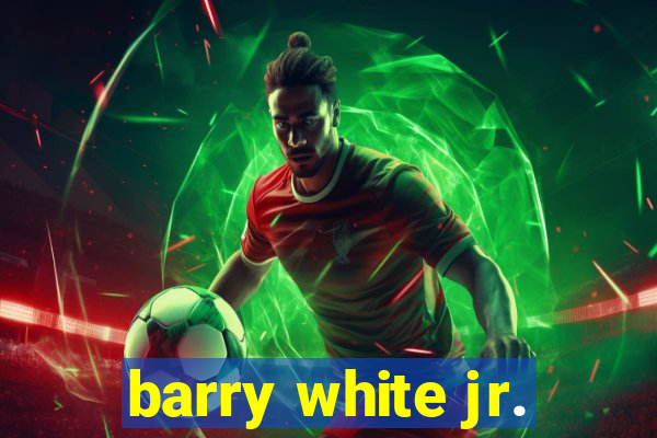 barry white jr.