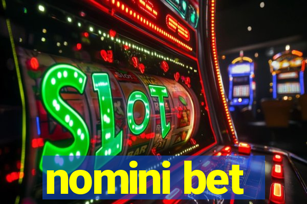 nomini bet