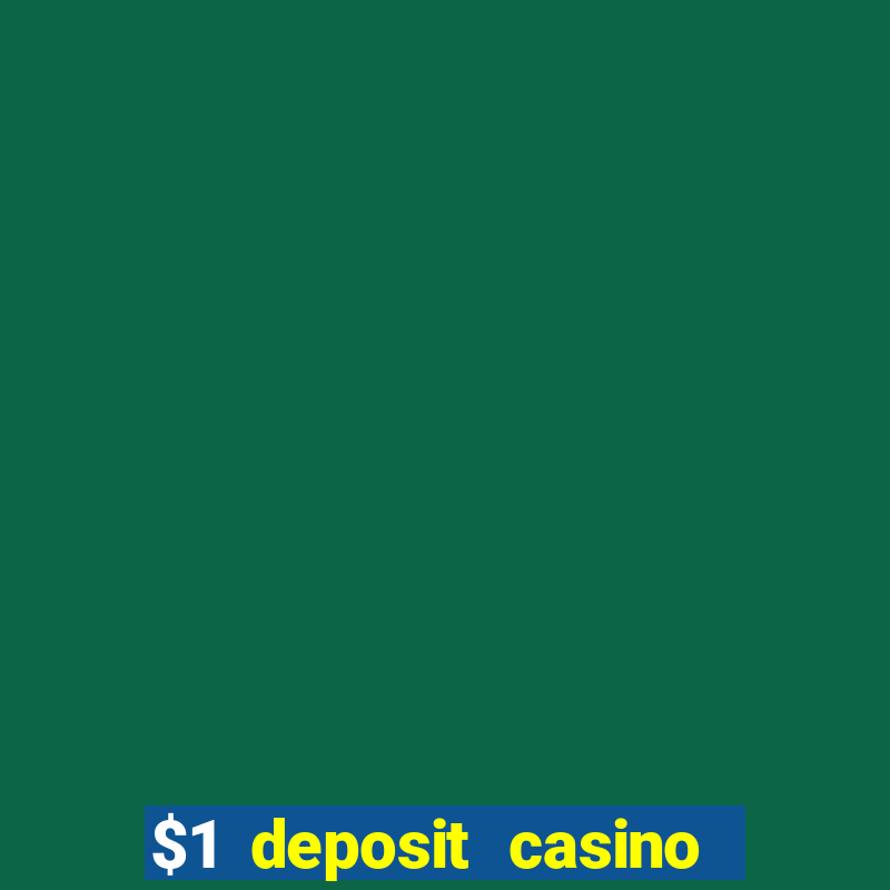 $1 deposit casino nz december 2021