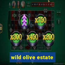 wild olive estate