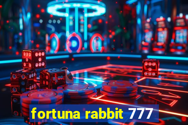 fortuna rabbit 777