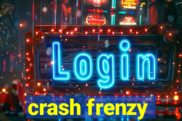 crash frenzy