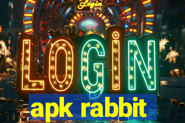 apk rabbit