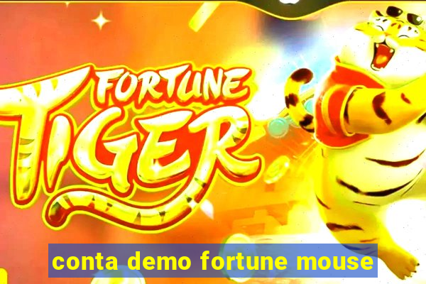 conta demo fortune mouse