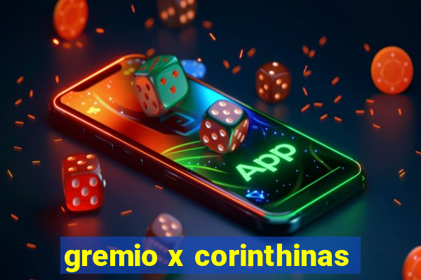 gremio x corinthinas