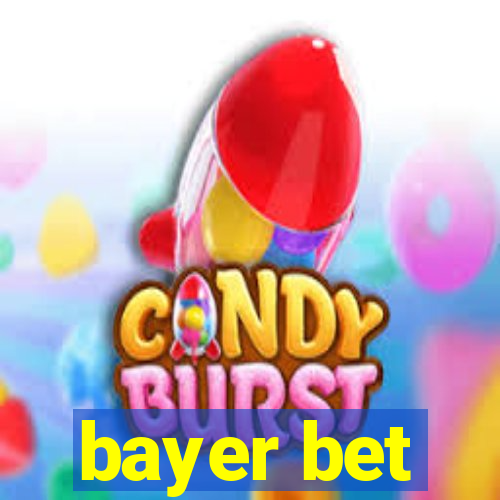 bayer bet