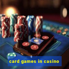 card games in casino