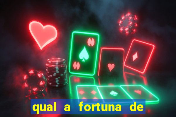 qual a fortuna de raiam santos