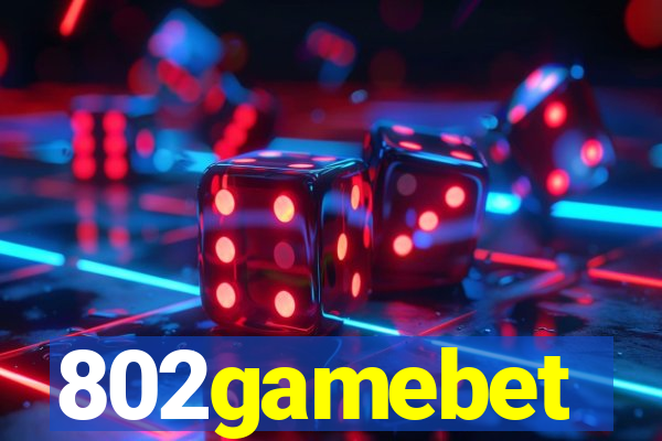 802gamebet