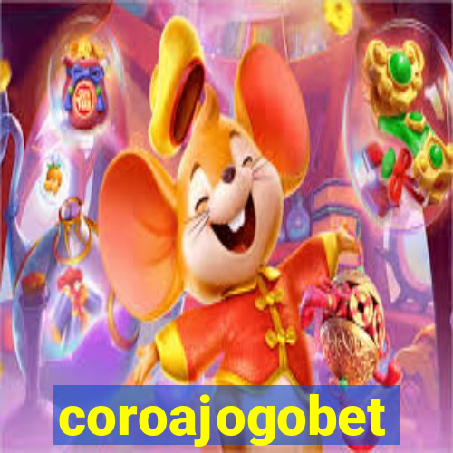 coroajogobet