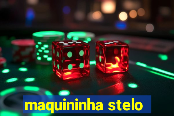 maquininha stelo