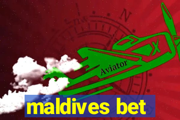 maldives bet