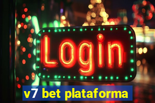 v7 bet plataforma