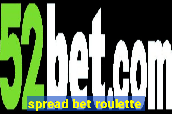 spread bet roulette