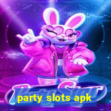 party slots apk