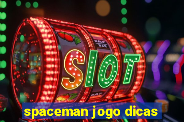 spaceman jogo dicas