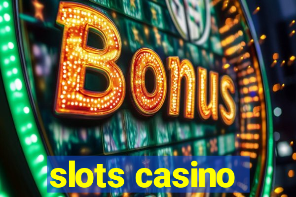 slots casino