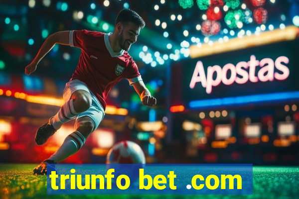 triunfo bet .com