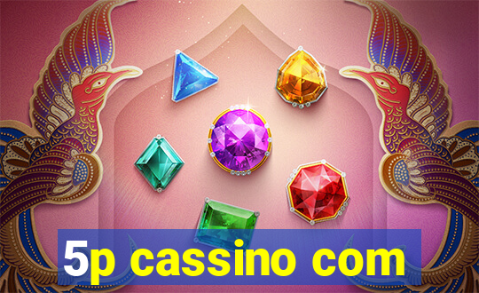 5p cassino com