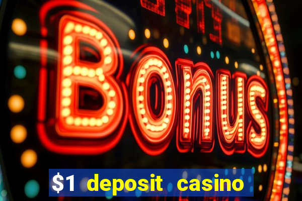 $1 deposit casino nz no wagering required real money