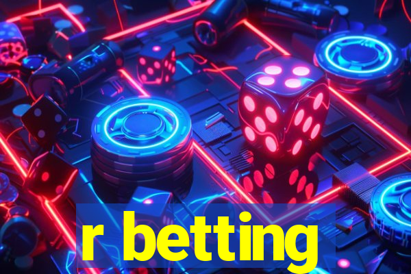 r betting