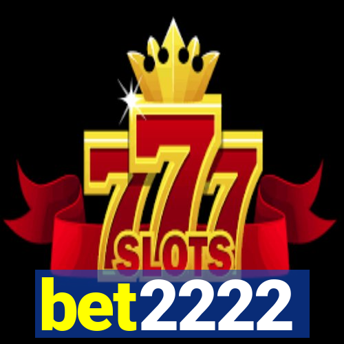 bet2222