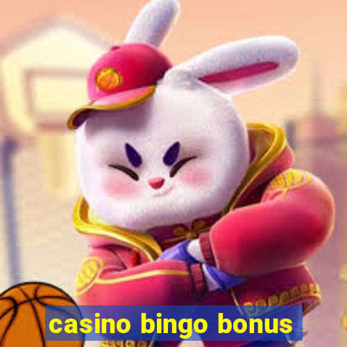 casino bingo bonus