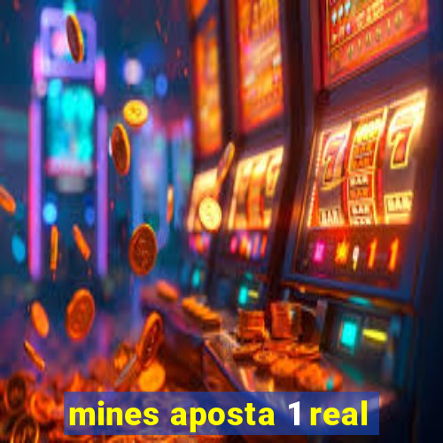 mines aposta 1 real