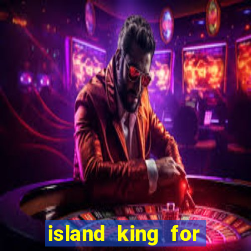 island king for glass cannon