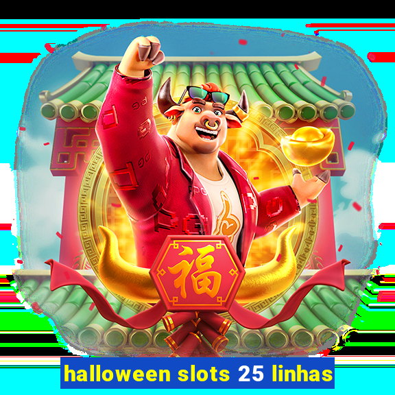 halloween slots 25 linhas