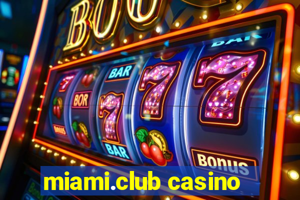 miami.club casino