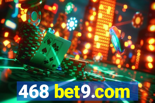 468 bet9.com