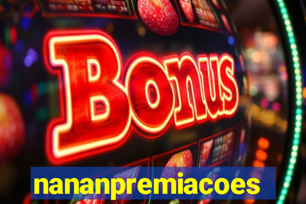 nananpremiacoes